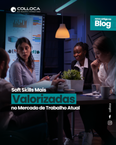 Soft Skills Mais Valorizadas no Mercado de Trabalho Atual